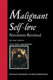 Book cover of Malignant Self-love: Narcissism Revisited