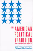 Book cover of The American Political Tradition: And the Men Who Made it