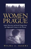 Book cover of Women of Prague: Ethnic Diversity and Social Change from the Eighteenth Century to the Present