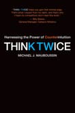 Book cover of Think Twice: Harnessing the Power of Counterintuition
