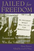 Book cover of Jailed for Freedom: American Women Win the Vote