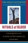 Book cover of Rituals Of Blood: The Consequences Of Slavery In Two American Centuries