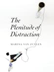 Book cover of The Plenitude of Distraction