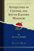 Book cover of Antiquities of Central and South-Eastern Missouri