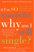 Book cover of If I'm So Wonderful, Why Am I Still Single? Ten Strategies That Will Change Your Love Life Forever
