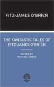 Book cover of The Fantastic Tales of Fitz-James O'Brien