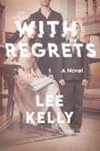 Book cover of With Regrets