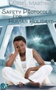 Book cover of Safety Protocols for Human Holidays