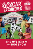 Book cover of The Mystery at the Dog Show