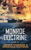 Book cover of Monroe Doctrine: Volume VI