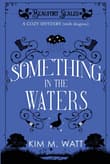 Book cover of Something in the Waters