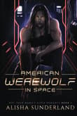 Book cover of American Werewolf in Space