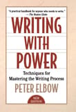 Book cover of Writing With Power: Techniques for Mastering the Writing Process