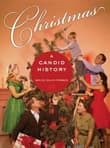 Book cover of Christmas: A Candid History