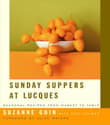 Book cover of Sunday Suppers at Lucques: Seasonal Recipes from Market to Table: A Cookbook