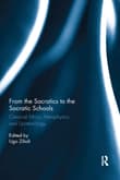 Book cover of From the Socratics to the Socratic Schools: Classical Ethics, Metaphysics and Epistemology