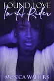 Book cover of Found Love In A Rider