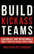 Book cover of Build Kickass Teams