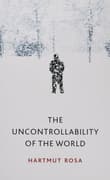 Book cover of The Uncontrollability of the World