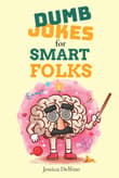 Book cover of Dumb Jokes for Smart Folks