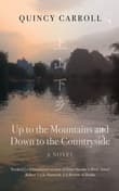 Book cover of Up to the Mountains and Down to the Countryside