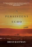 Book cover of A Persistent Echo