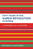 Book cover of Fifty Years in the Karen Revolution in Burma: The Soldier and the Teacher
