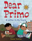 Book cover of Dear Primo: A Letter to My Cousin