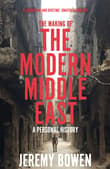 Book cover of The Making of the Modern Middle East: A Personal History