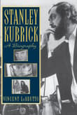 Book cover of Stanley Kubrick: A Biography