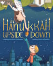 Book cover of Hanukkah Upside Down