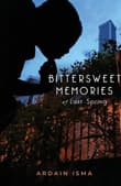 Book cover of Bittersweet Memories of Last Spring