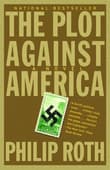 Book cover of The Plot Against America: A Novel