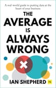 Book cover of The Average is Always Wrong