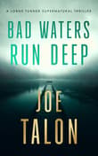 Book cover of Bad Waters Run Deep