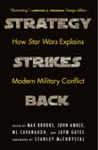 Book cover of Strategy Strikes Back: How Star Wars Explains Modern Military Conflict