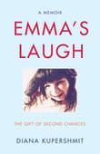 Book cover of Emma's Laugh: The Gift of Second Chances