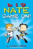 Book cover of Big Nate: Game On!
