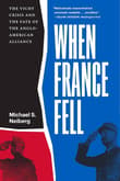 Book cover of When France Fell: The Vichy Crisis and the Fate of the Anglo-American Alliance