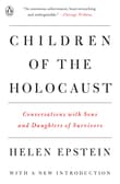 Book cover of Children of the Holocaust: Conversations with Sons and Daughters of Survivors