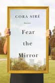 Book cover of Fear the Mirror