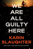 Book cover of We Are All Guilty Here