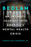 Book cover of Bedlam: An Intimate Journey Into America's Mental Health Crisis
