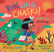 Book cover of Run, Little Chaski!: An Inka Trail Adventure