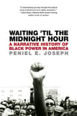 Book cover of Waiting 'Til the Midnight Hour: A Narrative History of Black Power in America