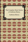 Book cover of The Complete Short Stories of Ambrose Bierce