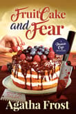 Book cover of Fruit Cake and Fear