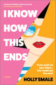 Book cover of I Know How This Ends