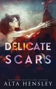Book cover of Delicate Scars