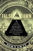 Book cover of False Dawn: The Delusions of Global Capitalism